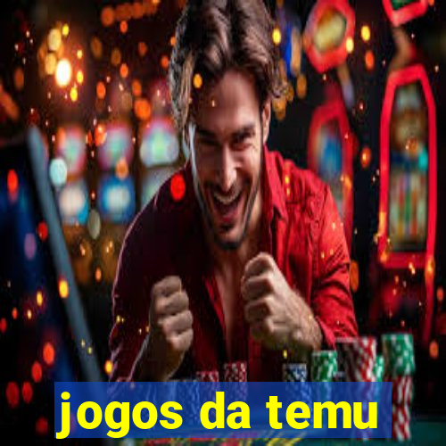 jogos da temu